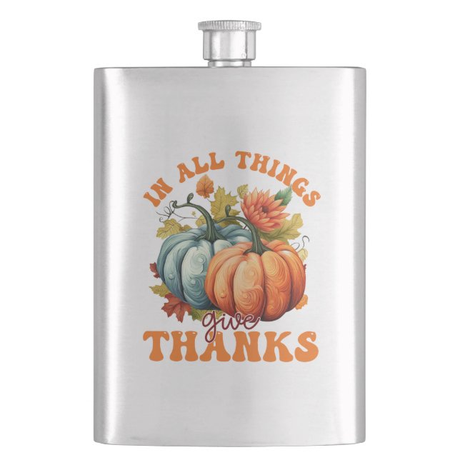 In All Things Give Thanks Pumpkin Hip Flask (Front)