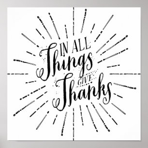 In All Things Give Thanks   Thanksgiving Poster