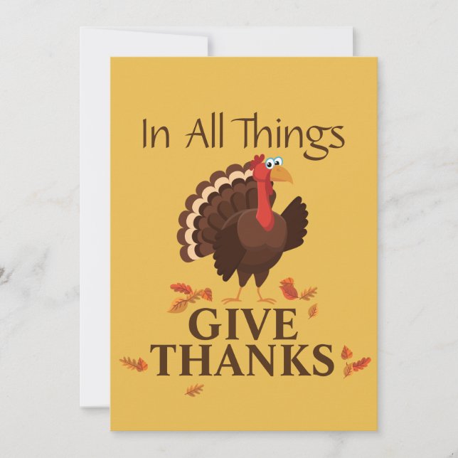 In All Things Give Thanks Turkey Thanksgiving Thank You Card (Front)