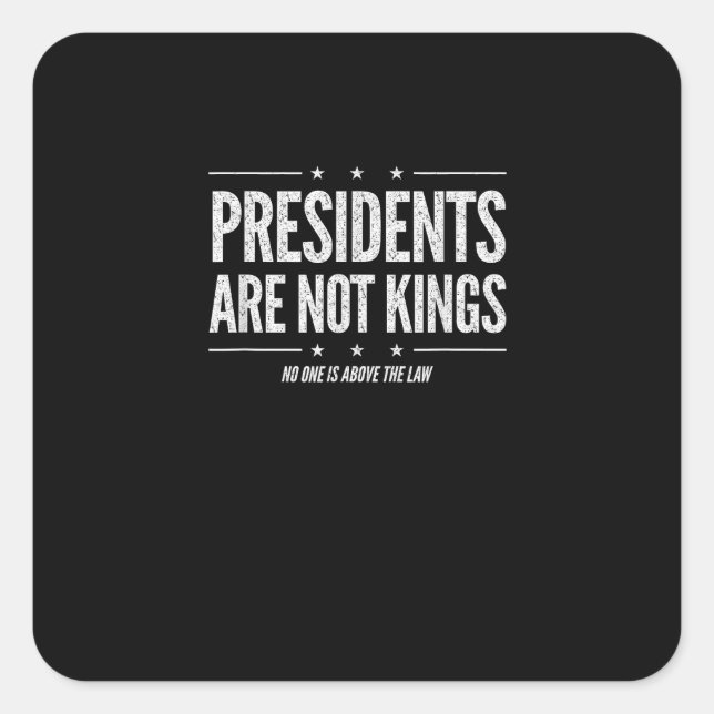 In America Presidents Are Not Kings Retro Classic Square Sticker (Front)