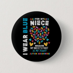 In April I Wear Blue For My Niece Autism Awareness 6 Cm Round Badge