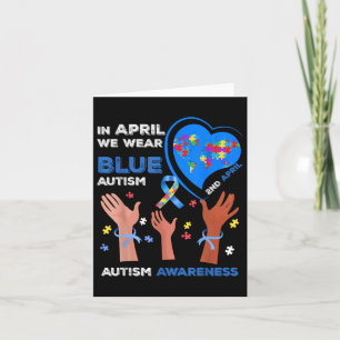 In April We Wear Blue Autism Awareness 2nd April S Card