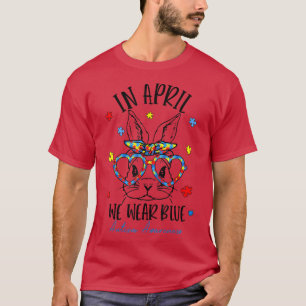 In April We Wear Blue Autism Awareness Bunny Rabbi T-Shirt