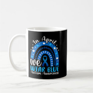 In April We Wear Blue Autism Awareness Leopard Rai Coffee Mug