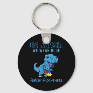 In April We Wear Blue Autism Awareness Month Dinos Key Ring