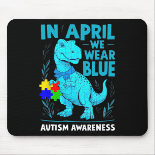 In April We Wear Blue Autism Awareness Month Dinos Mouse Mat