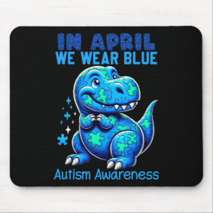 In April We Wear Blue Autism Awareness Month Dinos Mouse Mat