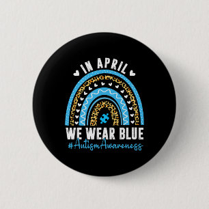 In April We Wear Blue Autism Awareness Month Puzzl 6 Cm Round Badge