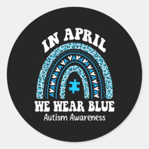 In April We Wear Blue Autism Awareness Month Puzzl Classic Round Sticker