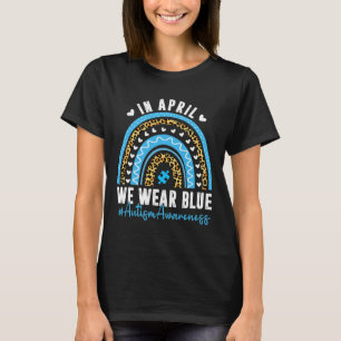 In April We Wear Blue Autism Awareness Month Puzzl T-Shirt