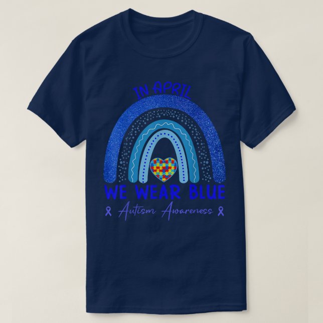 In April We Wear Blue Autism Awareness Month Puzzl T-Shirt (Design Front)