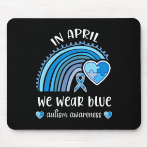 In April We Wear Blue Autism Awareness Month Rainb Mouse Mat