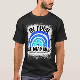 In April We Wear Blue Autism Awareness Month Rainb T-Shirt