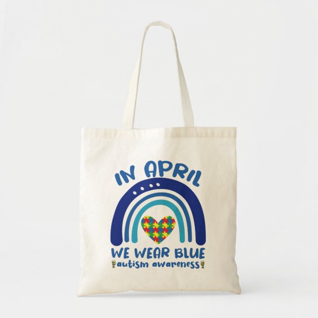 In April We Wear Blue Autism Awareness Month Tote Bag (Front)