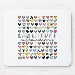 In April We Wear Blue Autism Awareness Neurodivers Mouse Mat