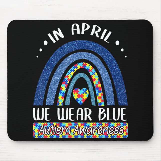 In April We Wear Blue  Autism Awareness Puzzle Rai Mouse Mat (Front)
