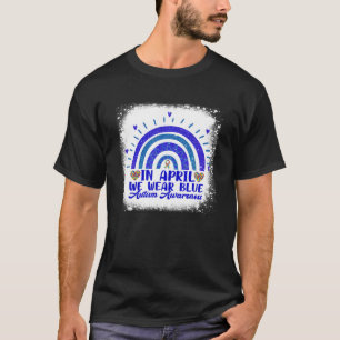 In April We Wear Blue Autism Awareness Puzzle Ribb T-Shirt