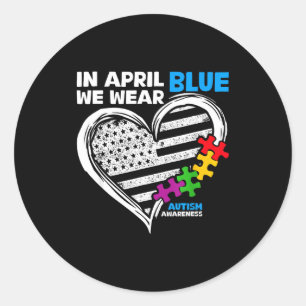 In april we wear blue autism awareness usa flag classic round sticker