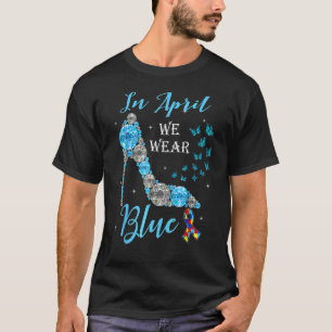 In April We Wear Blue Butterflies Autism Awareness T-Shirt