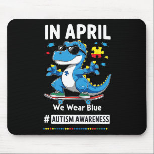 In April We Wear Blue Funny Skateboarding Dinosaur Mouse Mat