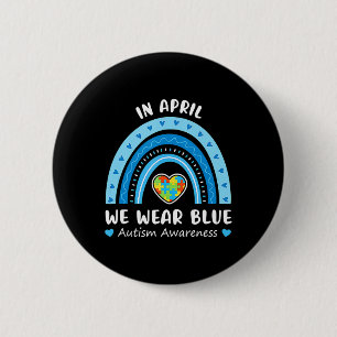 In April We Wear Blue Rainbow Autism Awareness Puz 6 Cm Round Badge