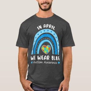 In April We Wear Blue Rainbow Autism Awareness Puz T-Shirt