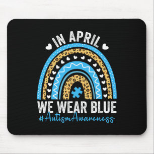 In April We Wear Blue Rainbow Autism Awareness Tea Mouse Mat
