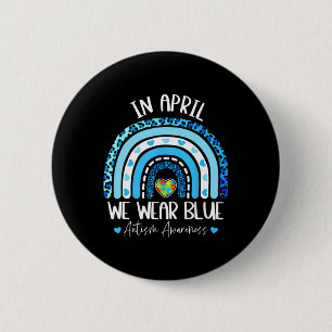 In April We Wear Blues Autism Awareness Month Puzz 6 Cm Round Badge