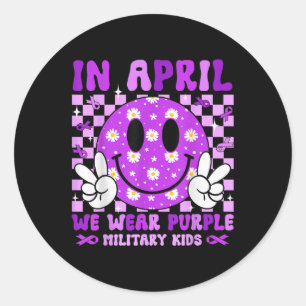In April We Wear Purple For Military Kids Smile Fa Classic Round Sticker