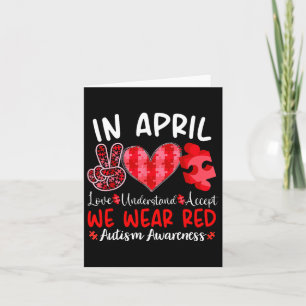 In April We Wear Red Autism Awareness Red Instead Card