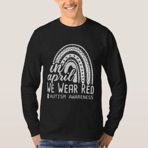 In April We Wear Red Autism People Acceptance Auti T-Shirt