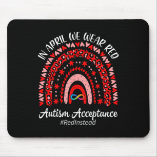 In April We Wear Red Rainbow Autism Red Instead Ac Mouse Mat
