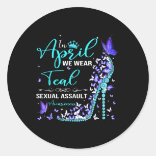 In April We Wear Teal Ual Ault Awareness Month Classic Round Sticker