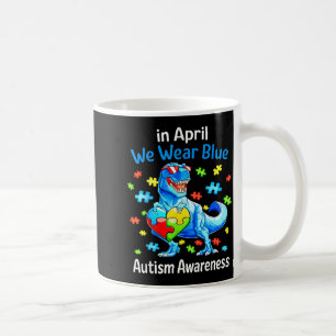 In april wear blue autism awareness dino t-rex coffee mug