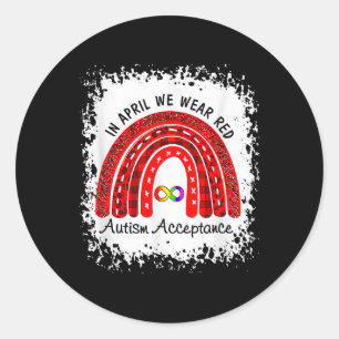 In April Wear Red Instead Autism-acceptance Classic Round Sticker