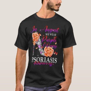 In August We Wear Orange Purple Psoriasis Awarenes T-Shirt