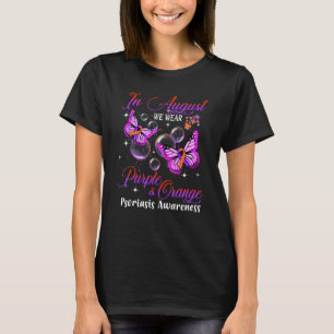 In August We Wear Orange Purple Psoriasis Awarenes T-Shirt