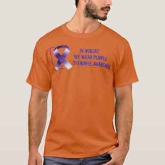 In august we wear purple International Overdose Aw T-Shirt