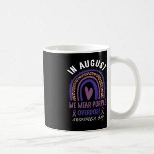 In August We Wear Purple Overdose Awareness Day Ra Coffee Mug