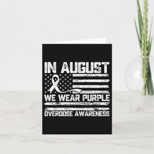 In August We Wear Purple Overdose Awareness Month Card