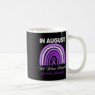 In August We Wear Purple Overdose Awareness Month Coffee Mug