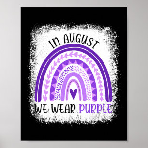 In August We Wear Purple Overdose Awareness Month Poster