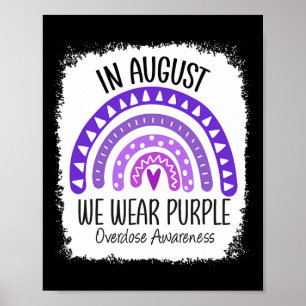 In August We Wear Purple Overdose Awareness Month Poster