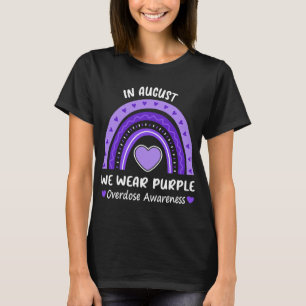 In August We Wear Purple Overdose Awareness Month T-Shirt