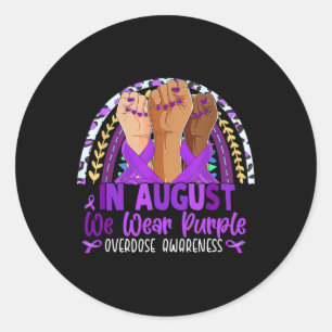 In August We Wear Purple Overdose Awareness Purple Classic Round Sticker