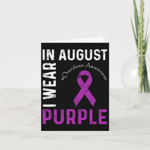 In August We Wear Purple Overdose Awareness Ribbon Card