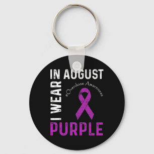 In August We Wear Purple Overdose Awareness Ribbon Key Ring