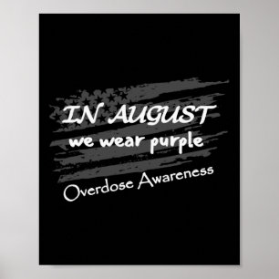 In August We Wear Purple Overdose Awareness Usa Fl Poster