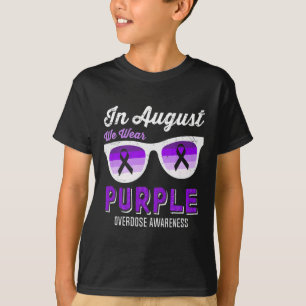 In August We Wear Purple Sungles Overdose Awarenes T-Shirt