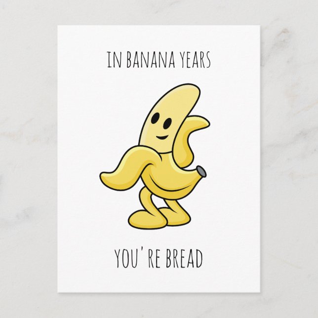 In Banana Years Funny Birthday Gift Holiday Postcard (Front)